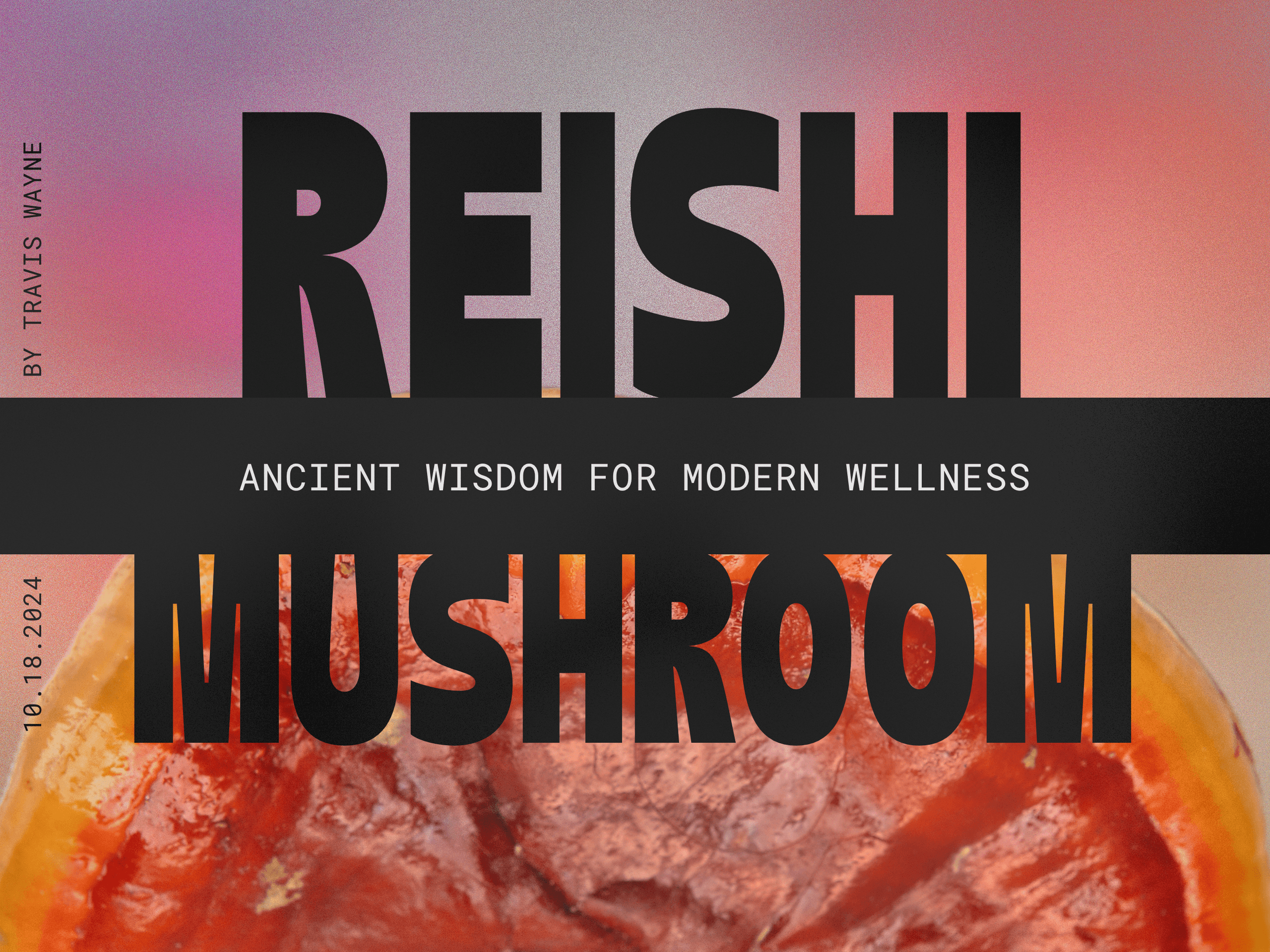 REISHI Mushroom: Ancient Wisdom For Modern Wellness - Social Image
